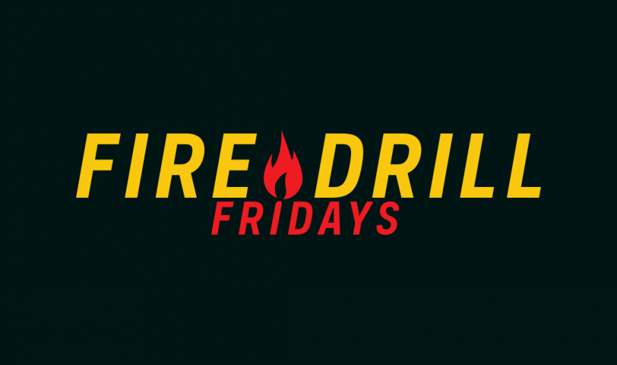 Courtesy+of+Fire+Drill+Fridays+