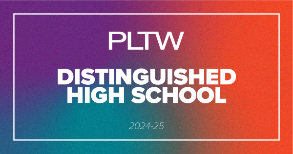 NV Named PLTW Distinguished High School...Again!